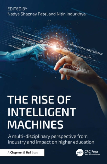 Book cover of: Rise of Intelligent Machines. By: Nadya Shaznay Patel