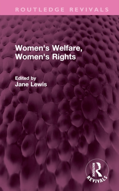 Book cover of: Women's Welfare, Women's Rights