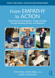 Book cover of: From Empathy to Action: Empowering K–6 Students to Create Change Through Reading, Writing, and Research