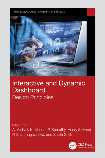 Book cover of: Interactive and Dynamic Dashboard. By: A. Vadivel