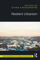 Book cover of: Resilient Urbanism. By: Gihan Karunaratne