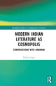 Book cover of: Modern Indian Literature as Cosmopolis. By: Didier Coste