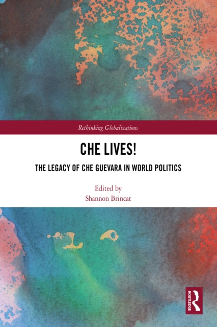 Book cover of: Che Lives!