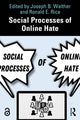 Book cover of: Social Processes of Online Hate. By: Joseph B. Walther