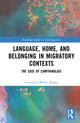 Book cover of: Language, Home, and Belonging in Migratory Contexts. By: Constance Mbassi Manga