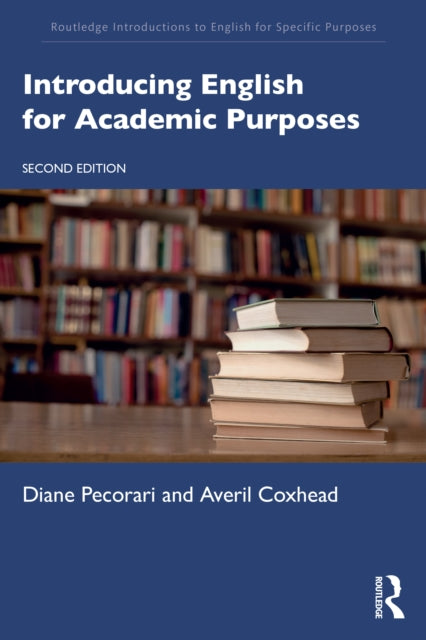 Book cover of: Introducing English for Academic Purposes. By: Diane Pecorari