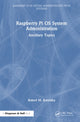 Book cover of: Raspberry Pi OS System Administration. By: Robert M. Koretsky