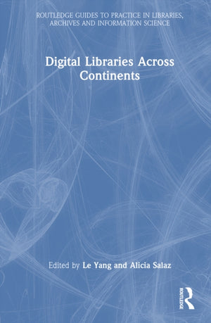 Digital Libraries Across Continents