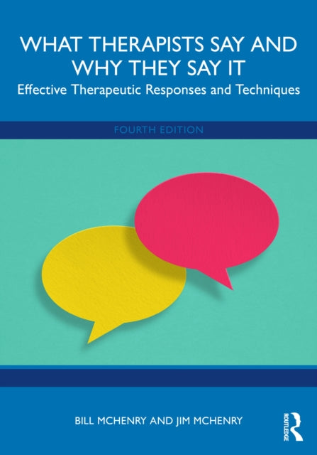 Book cover of: What Therapists Say and Why They Say It