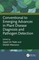 Book cover of: Conventional to Emerging Advances in Plant Disease Diagnosis and Pathogen Detection. By: Sheikh Mansoor Shafi