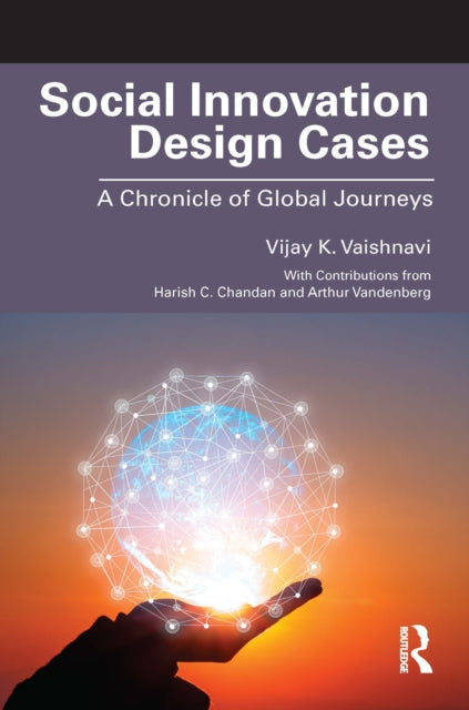 Book cover of: Social Innovation Design Cases. By: Vijay Vaishnavi