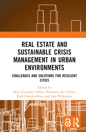 Real Estate and Sustainable Crisis Management in Urban Environments