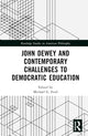 Book cover of: John Dewey and Contemporary Challenges to Democratic Education. By: Michael G. Festl