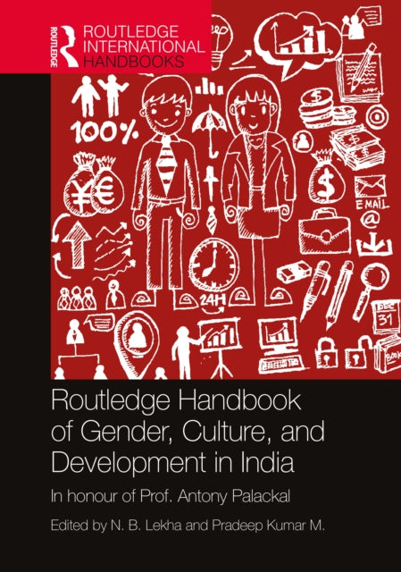 Book cover of: Routledge Handbook of Gender, Culture, and Development in India. By: N. B. Lekha