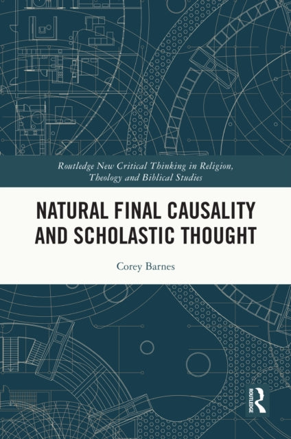 Natural Final Causality and Scholastic Thought