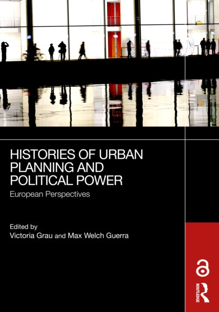 Book cover of: Histories of Urban Planning and Political Power