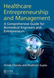 Book cover of: Healthcare Entrepreneurship and Management. By: Arnab Chanda