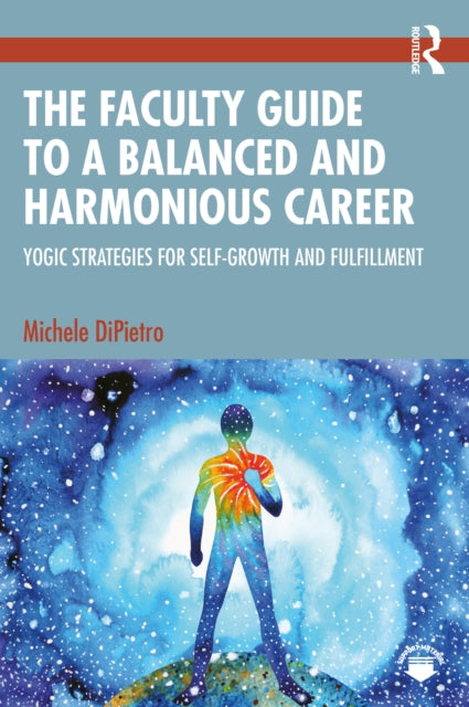 Book cover of: Faculty Guide to a Balanced and Harmonious Career