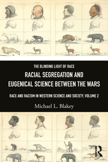 Book cover of: Racial Segregation and Eugenical Science Between the Wars