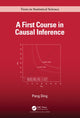 Book cover of: First Course in Causal Inference