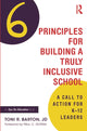 Book cover of: Six Principles for Building a Truly Inclusive School