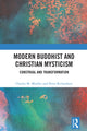 Book cover of: Modern Buddhist and Christian Mysticism. By: Charles M. Mueller