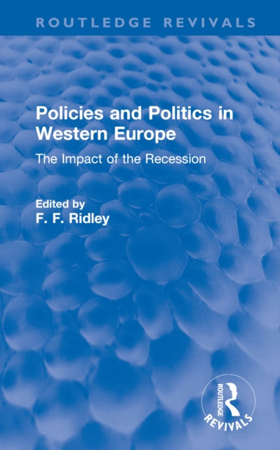 Book cover of: Policies and Politics in Western Europe. By: F. F. Ridley