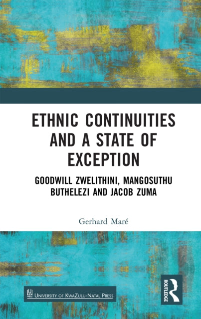 Book cover of: Ethnic Continuities and a State of Exception. By: Gerhard Maré