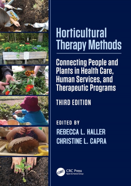 Book cover of: Horticultural Therapy Methods. By: Rebecca L. Haller