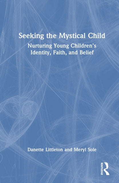 Book cover of: Seeking the Mystical Child