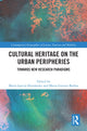 Book cover of: Cultural Heritage on the Urban Peripheries. By: María García Hernández