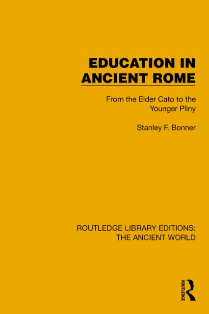 Book cover of: Education in Ancient Rome. By: Stanley F. Bonner