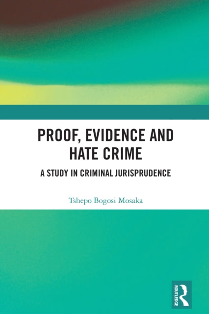 Book cover of: Proof, Evidence and Hate Crime