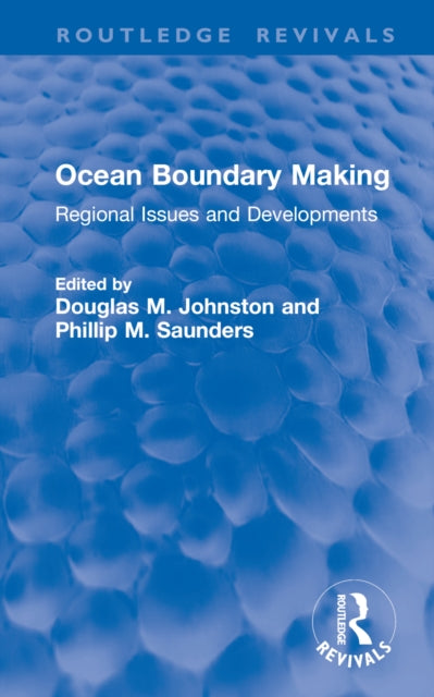 Book cover of: Ocean Boundary Making. By: Douglas M. Johnston