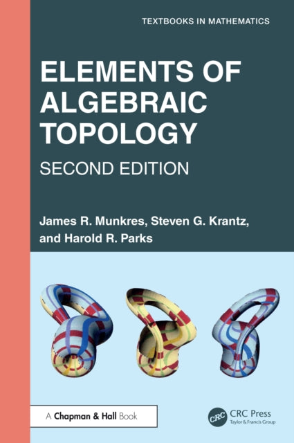 Book cover of: Elements of Algebraic Topology. By: James R. Munkres