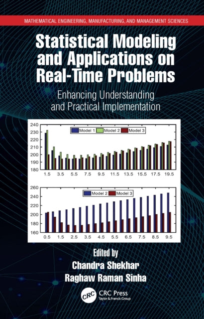 Book cover of: Statistical Modeling and Applications on Real-Time Problems. By: Chandra Shekhar