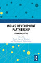 Book cover of: India's Development Partnership. By: Nutan Kapoor Mahawar