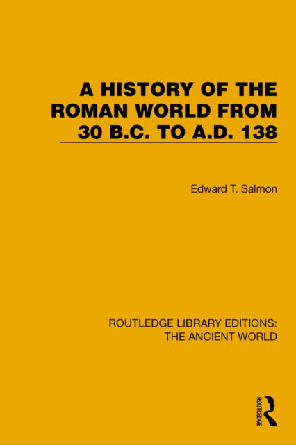 Book cover of: History of the Roman World from 30 B.C. to A.D. 138