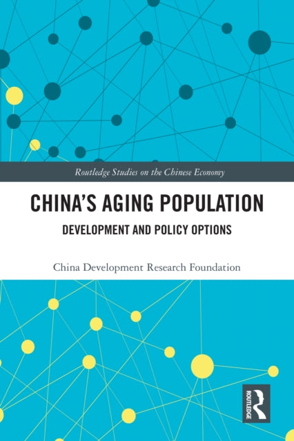 Book cover of: China's Aging Population. By: China Development Research Foundation