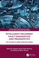 Book cover of: Intelligent Machinery Fault Diagnostics and Prognostics. By: Deepam Goyal