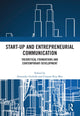 Book cover of: Start-up and Entrepreneurial Communication. By: Alexander Godulla