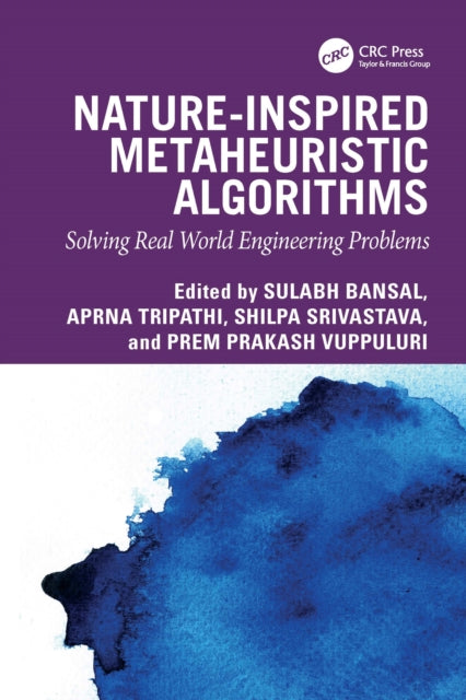 Book cover of: Nature-inspired Metaheuristic Algorithms. By: Sulabh Bansal