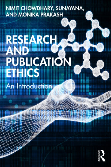 Book cover of: Research and Publication Ethics. By: Nimit Chowdhary