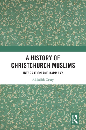 A History of Christchurch Muslims