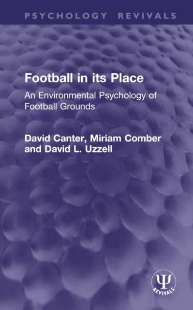 Book cover of: Football in its Place. By: David Canter