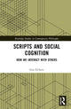 Book cover of: Scripts and Social Cognition. By: Eickers