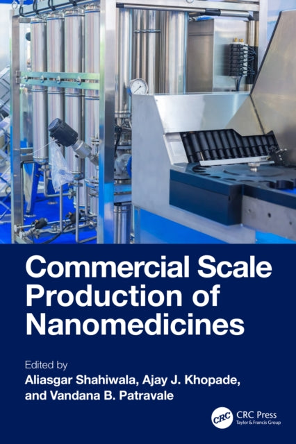 Book cover of: Commercial Scale Production of Nanomedicines