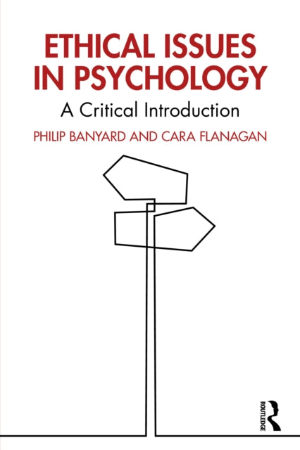 Book cover of: Ethical Issues in Psychology. By: Philip Banyard