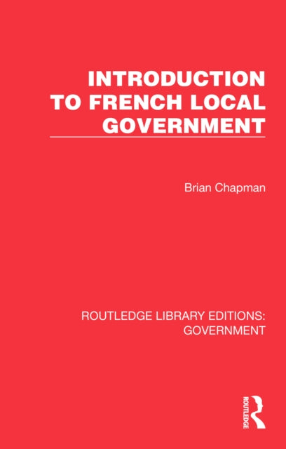 Book cover of: Introduction to French Local Government. By: Brian Chapman