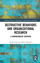 Book cover of: Destructive Behaviors and Organizational Research. By: Riann Singh